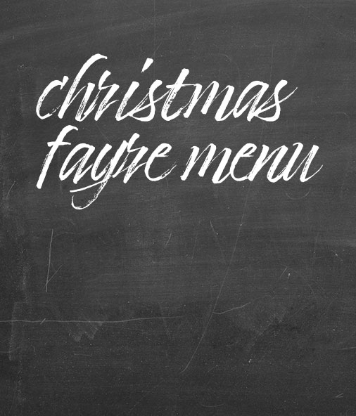 Christmas Fayre Menu